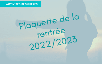 Rentrée 2022/2023 – Plaquette des activités